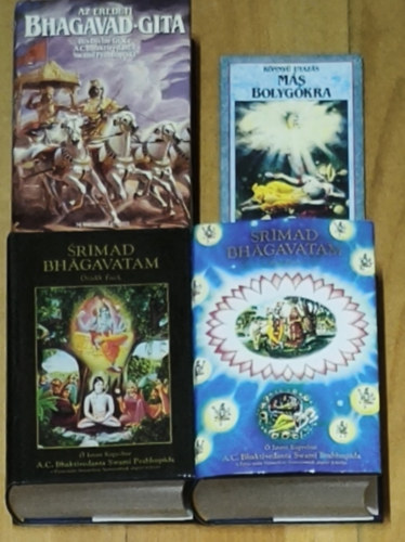 A. C. Bhaktivedanta Swami Prabhupada - 4db A. C. Bhaktivedanta Swami Prabhupada mű - Az eredeti Bhagavad-Gítá, Srímad Bhagavatam-Első Ének, Srímad Bhagavatam-Ötödik Ének, Könnyű utazás más bolygókra