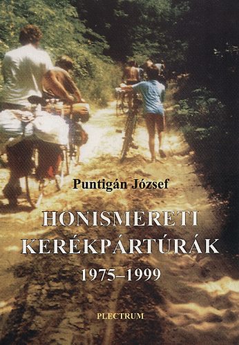 Puntign Jzsef - Honismereti kerkprtrk 1975-1999