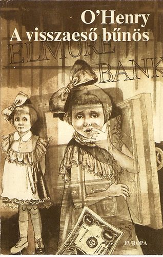 O'Henry - A visszaes� b�n�s