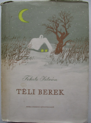 Fekete Istv�n - T�li berek