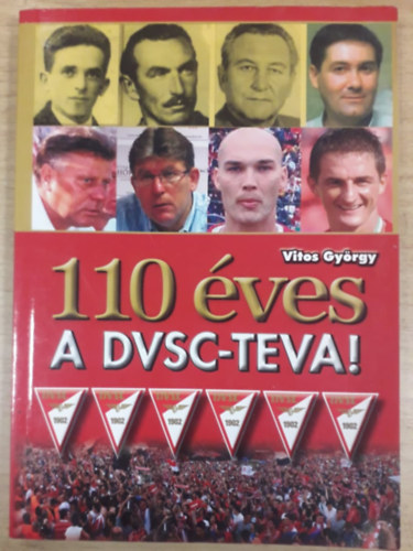 Vitos Gyrgy - 110 ves a DVSC-TEVA