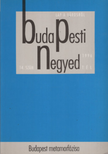 Budapesti negyed - 14. szám. 1996 tél