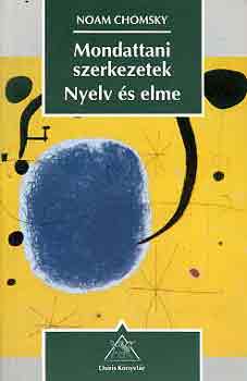 Noam Chomsky - Mondattani szerkezetek-Nyelv �s elme