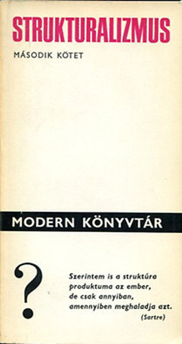 Hankiss Elem�r - Strukturalizmus M�SODIK K�TET