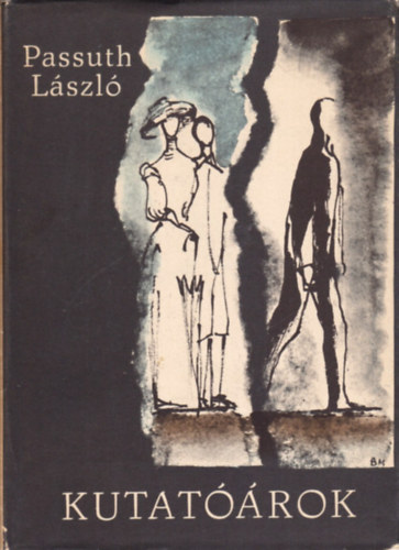 Passuth Lszl - Kutatrok
