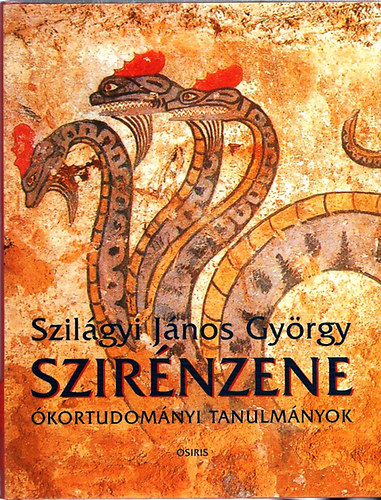 Szilgyi Jnos Gyrgy - Szirnzene - kortudomnyi tanulmnyok