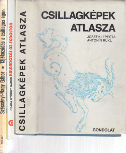 Josef Klepesta - Antonín Rükl, Csaba György Gábor, Szécsényi-Nagy Gábor - 3 db. csillagászat (Csillagképek atlasza + Kalandozás az égbolton + Tájékozódás a csillagos égen)