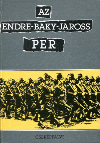 Karsai Lszl-Molnr Judit - Az Endre-Baky-Jaross Per
