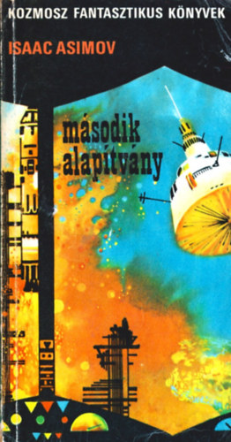 Isaac Asimov - Msodik alaptvny