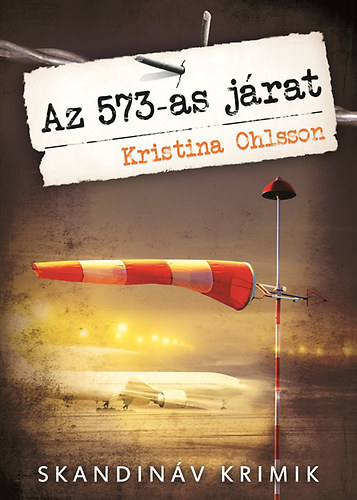 Kristina Ohlsson - Az 573-as jrat