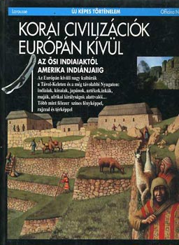 Pierre Marchand - Korai civilizációk Európán kívül