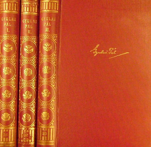 Gyulai P�l - Gyulai P�l munk�i I-III.
