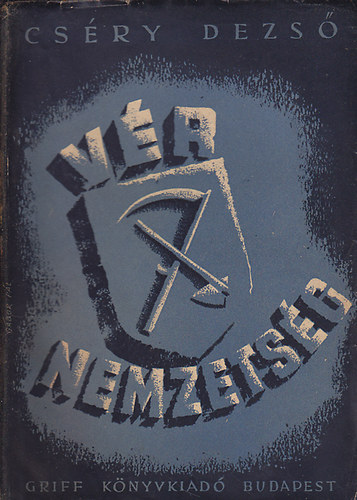 Cséry Dezső - Vér nemzetség