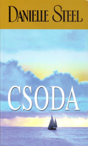 Danielle Steel - Csoda