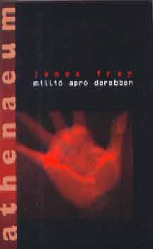 James Frey - Milli apr darabban