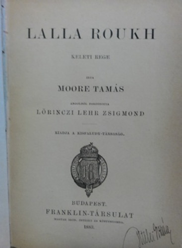 Moore Tamás - Lalla Roukh keleti rege