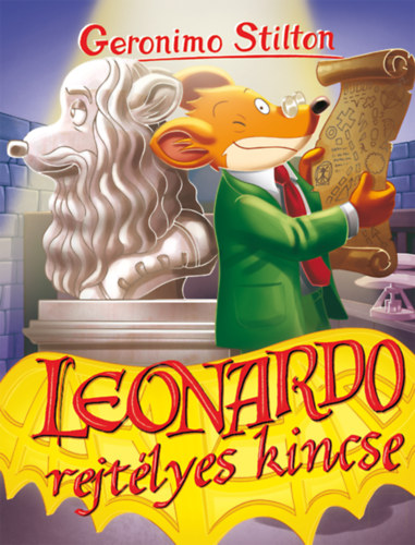 Geronimo Stilton - Leonardo rejtlyes kincse