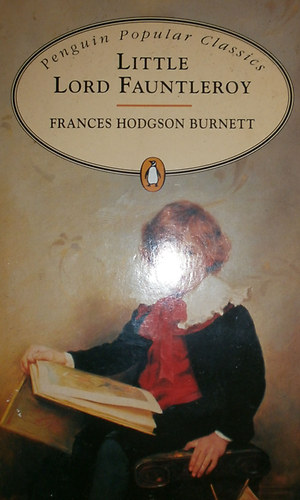 Frances Hodgson Burnett - Little lord Fauntleroy