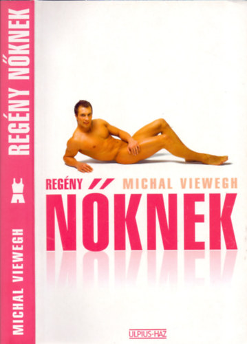 Michael Viewegh - Regny nknek