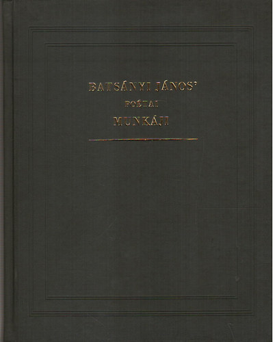Batsnyi Jnos - Batsnyi Jnos potai munkji