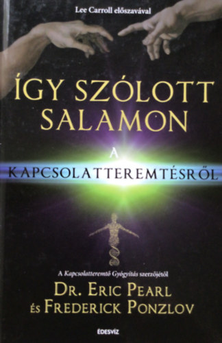 Dr. Ponzlov, Frederick Eric Pearl - Így szólott Salamon