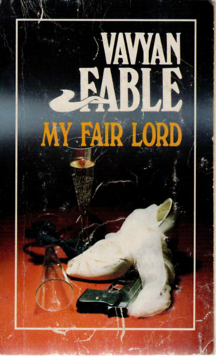 Vavyan Fable - My fair lord