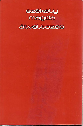 Sz�kely Magda - �tv�ltoz�s