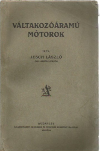 Jesch L�szl� - V�ltakoz��ram� m�torok