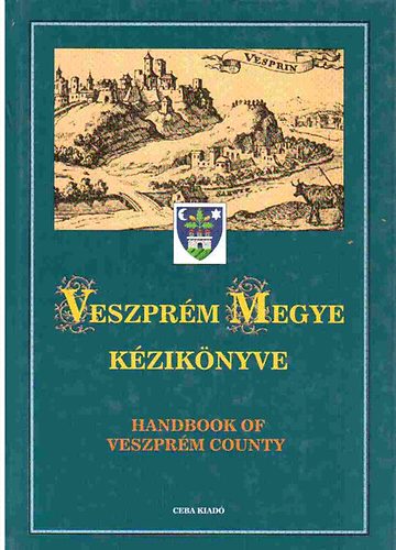 dr Kasza szerk. - Veszpr�m megye k�zik�nyve 1. k�tet