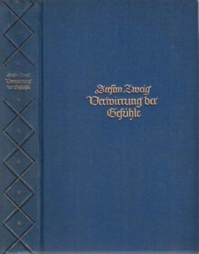 Stefan Zweig - Verwirrung der Gef�hle. Drei Novellen