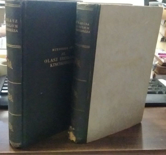 Ruzicska P�l Illy�s Gyula - 2 db m�: Az olasz irodalom kincsesh�za (Ruzicska P�l)+ A francia irodalom kincsesh�za (Illy�s Gyula)