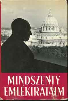 Mindszenty J�zsef - Eml�kirataim