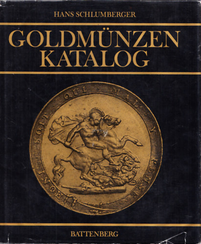 Hans Schlumberger - Goldm�nzen katalog