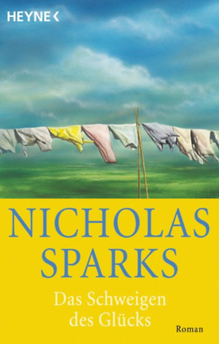 Nicholas Sparks - Das Schweigen des Gl�cks