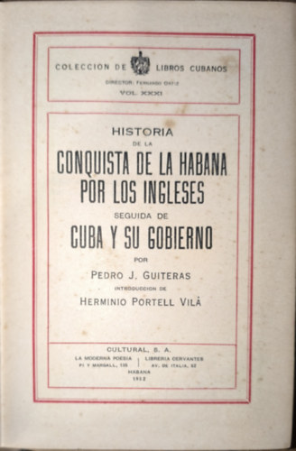 Pedro J. Guiteras - Collecion de libros cubanos XXXI. - Conquista de la habana por los ingleses