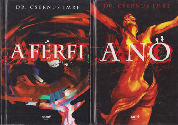 Dr. Csernus Imre - A férfi + A nő