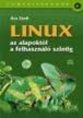 �cs Zsolt - Linux az alapokt�l a felhaszn�l� szintig