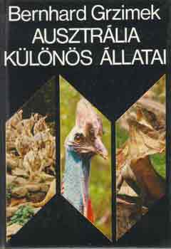 Bernhard Grzimek - Ausztrália különös állatai