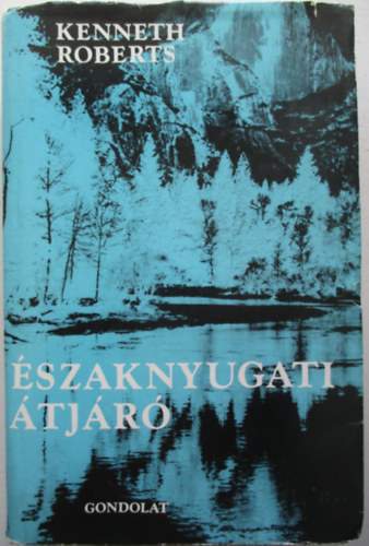 Kenneth Roberts - szaknyugati tjr