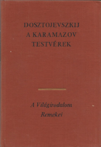 Dosztojevszkij - A Karamazov-testvrek I.