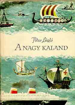 Petur L�szl� - A nagy kaland
