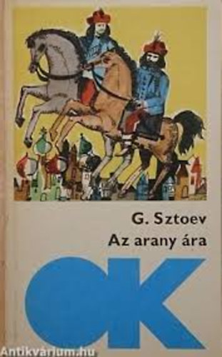 Gencso Sztoev - Az arany �ra