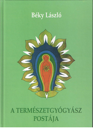 B�ky L�szl� - A term�szetgy�gy�sz post�ja