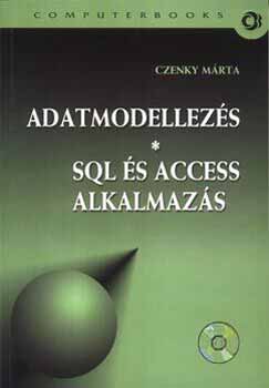 Czenky Mrta - Adatmodellezs SQL s Access alkalmazs