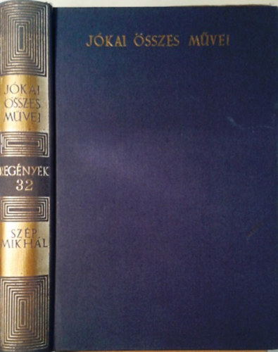 J�kai M�r - Sz�p Mikh�l (Kritikai- Reg�nyek 32.)