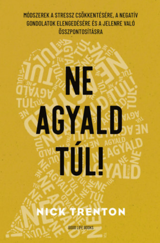 Nick Trenton - Ne agyald túl!