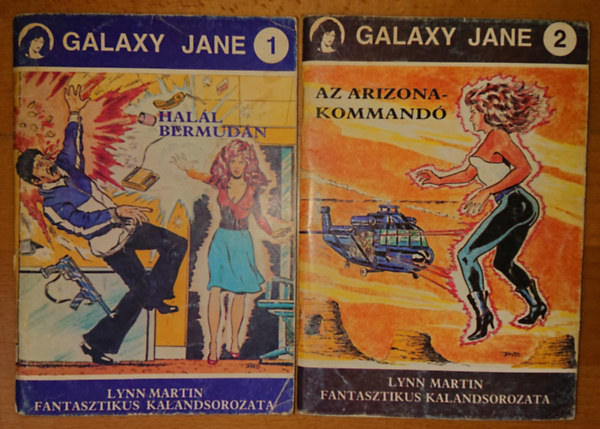 2 szm a Galaxy Jane cm sorozatbl: Hall Bermudn, Az Arizona-kommand