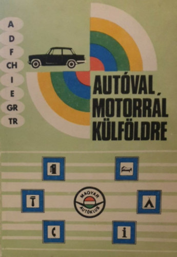 Autval, motorral klfldre - Ausztria, Franciaorszg, Grgorszg, NSZK, Olaszorszg, Spanyolorszg, Svjc, Trkorszg