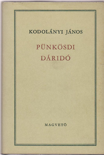 Kodolányi János - Pünkösdi dáridó