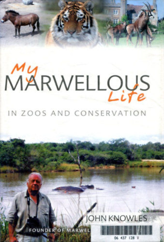 John Knowles - My Marwellous Life